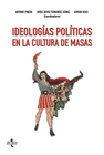 IDEOLOG�AS POL�TICAS EN LA CULTURA DE MASAS