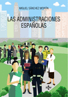 LAS ADMINISTRACIONES ESPA�OLAS