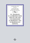EL TRABAJO Y LA PROTECCI�N SOCIAL DE LOS CIUDADANOS EUROPEOS Y NO EUROPEOS EN ESPA�A