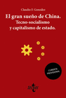 EL GRAN SUE�O DE CHINA. TECNO-SOCIALISMO Y CAPITALISMO DE ESTADO