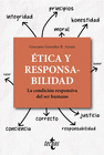 �TICA Y RESPONSABILIDAD