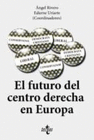 EL FUTURO DEL CENTRO DERECHA