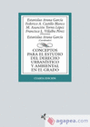 CONCEPTOS PARA EL ESTUDIO DEL DERECHO URBANSTICO Y AMBIENTAL EN EL GRADO