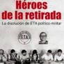H�ROES DE LA RETIRADA