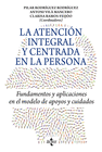 LA ATENCIN INTEGRAL Y CENTRADA EN LA PERSONA