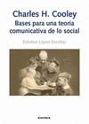 CHARLES H COOLEY BASES PARA UNA TEORIA COMUNICATIVA DE LO SOCIAL