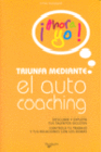TRIUNFA MEDIANTE EL AUTOCOACHING