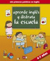 APRENDE INGLS Y DISFRUTA LA ESCUELA