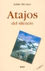 ATAJOS DEL SILENCIO