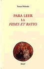 PARA LEER LA FIDES ET RATIO