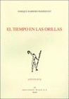 TIEMPO EN LAS ORILLAS