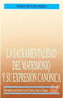 SACRAMENTALIDAD DEL MATRIMONIO Y SU E