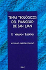 TEMAS TEOLOGICOS DEL EVANGELIO DE SAN JUAN II