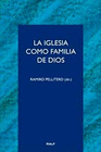 IGLESIA COMO FAMILIA DE DIOS