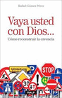 VAYA USTED CON DIOS