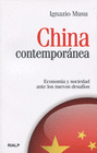 CHINA CONTEMPORANEA ECONOMIA Y SOCIEDAD ANTE LOS NUEVOS DESAFIOS