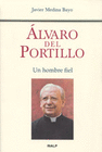 ALVARO DEL PORTILLO UN HOMBRE FIEL