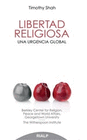 LIBERTAD RELIGIOSA UNA URGENCIA GLOBAL