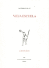 VIEJA ESCUELA