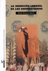 INSERCION LABORAL DE LOS UNIVERSITARIOS EVALUACION DE LAS PRACTICA