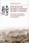 DON JUAN DE FLORES Y ODDOUZ PICARO Y MARTIR