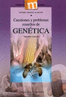 CUESTIONES Y PROBLEMAS RESUELTOS DE GENETICA 3 ED