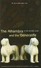 THE ALHAMBRA AND THE GENERALIFE