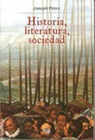 HISTORIA LITERATURA SOCIEDAD