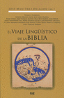 VIAJE LINGUISTICO DE LA BIBLIA
