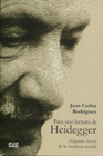 PARA UNA LECTURA DE HEIDEGGER (ALGUNAS CLAVES DE LA ESCRITURA ACTUAL)