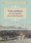 VIDA COTIDIANA EN LA ESPAÑA DE LA ILUSTRACION