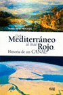 DEL MEDITERRANEO AL MAR ROJO HISTORIA DE UN CANAL