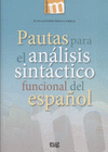 PAUTAS PARA EL ANALISIS SINTACTICO FUNCIONAL DEL ESPAOL