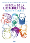 HISTORIA DE LA LITERATURA RUSA DEL SIGLO XI AL SIGLO XXI