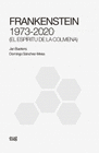 FRANKENSTEIN 1973-2020 (EL ESPIRITU DE LA COLMENA)