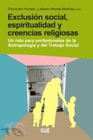 EXCLUSION SOCIAL, ESPIRITUALIDAD Y CREENCIAS RELIGIOSAS