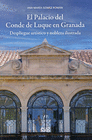 EL PALACIO DEL CONDE DE LUQUE EN GRANADA