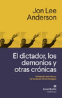 EL DICTADOR, LOS DEMONIOS Y OTRAS CRONICAS