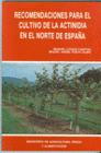 RECOMENDACIONES PARA EL CULTIVO DE LA ACTINIDIA EN EL NORTE DE ESP