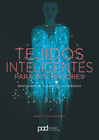 TEJIDOS INTELIGENTES PARA DISE�ADORES