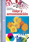 COLOR Y ARMONIZACION - CUADERNOS PARRAMON