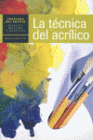 LA TECNICA DEL ACRILICO, CUADERNO DEL ARTISTA,