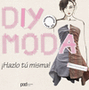 DIY MODA - HAZLO T MISMA!