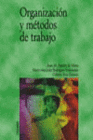 ORGANIZACI�N Y M�TODOS DE TRABAJO