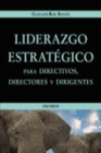 LIDERAZGO ESTRATGICO PARA DIRECTIVOS, DIRECTORES Y DIRIGENTES