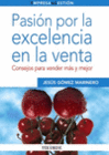 PASI�N POR LA EXCELENCIA EN LA VENTA
