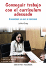 CONSEGUIR TRABAJO CON EL CURRCULUM ADECUADO