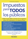 IMPUESTOS PARA TODOS LOS P�BLICOS