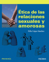 �TICA DE LAS RELACIONES SEXUALES Y AMOROSAS
