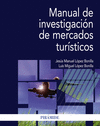 MANUAL DE INVESTIGACI�N DE MERCADOS TUR�STICOS